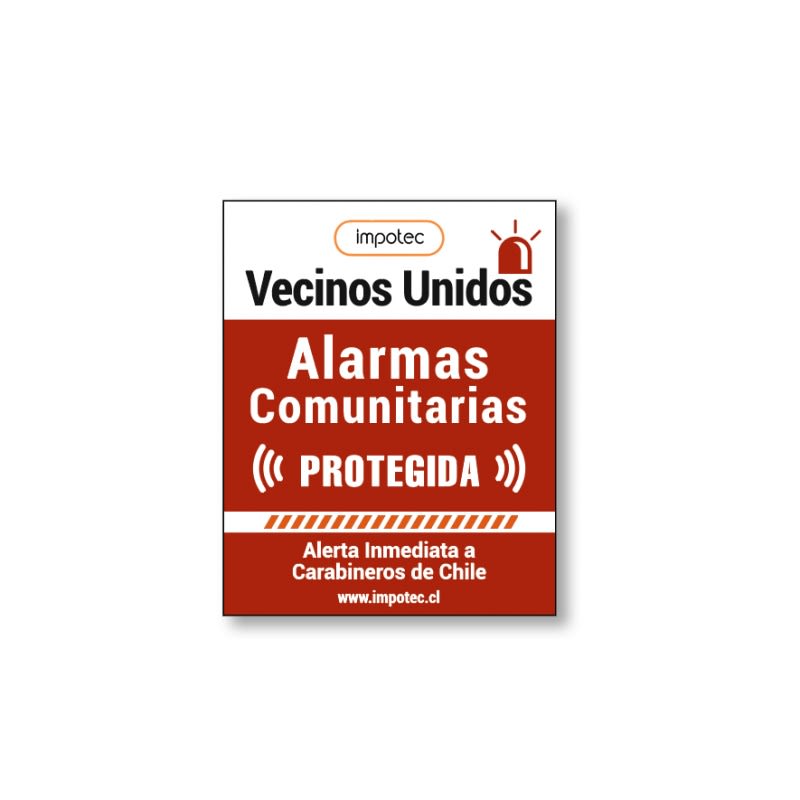 Placa Cartel Disuasiva Alarma Comunitaria FOMEX